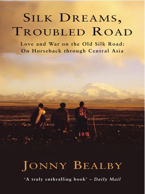 cover image of Silk Dreams, Troubled Road